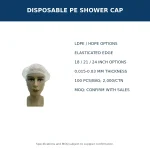 Disposable PE shower cap features including LDPE or HDPE material, sizes and thickness